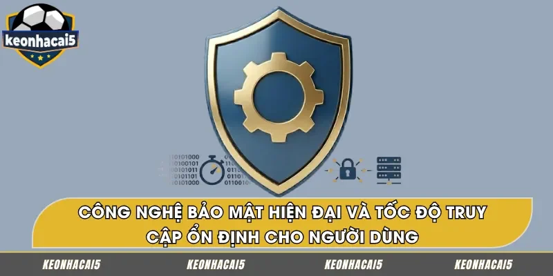 Kèo nhà cái 5 ứng dụng bảo mật hiện đại, truy cập mượt mà