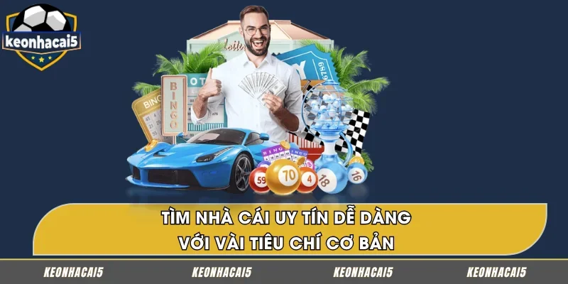 Tiêu chí đánh giá nhà cái uy tín, chất lượng dễ dàng
