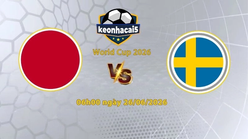 Soi kèo Nhật Bản vs Thụy Điển, 05h00 ngày 26/6, World Cup 2026: Bất phân thắng bại
