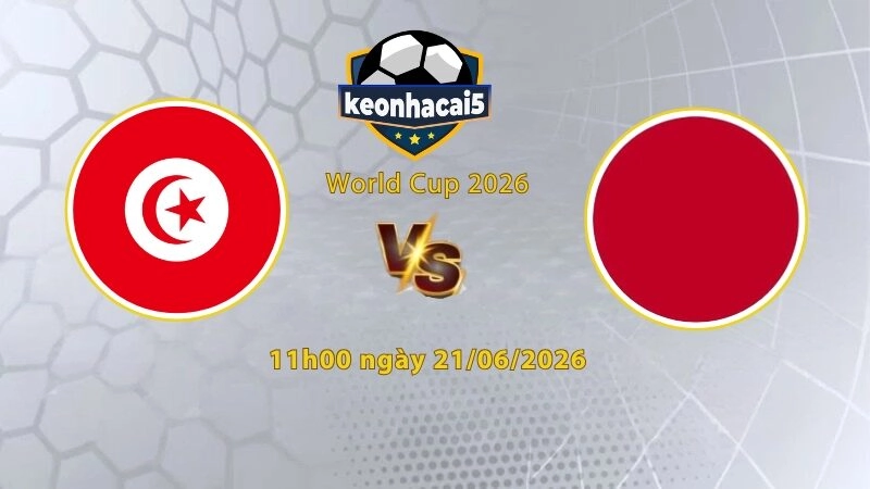 Soi kèo Nhật Bản vs Tunisia, 11h00 ngày 21/6, World Cup 2026: Samurai xanh trổ tài