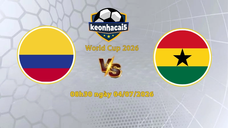 Soi kèo Colombia vs Ghana, 8h30 ngày 4/7, World Cup 2026: 90 phút không đủ