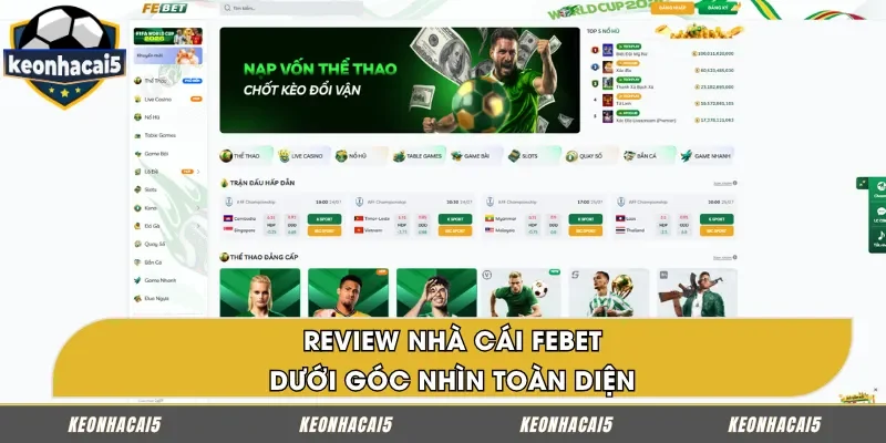 Review nhà cái FEBET dưới góc nhìn toàn diện